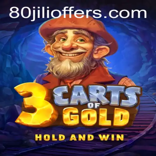 Exploring the World of 3cartsOfGold and the Thrilling Keyword 80jili