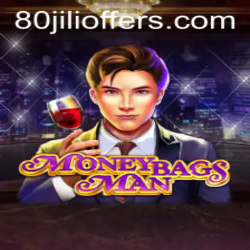 MoneybagsMan: Dive into the World of 80jili with Engaging Gameplay