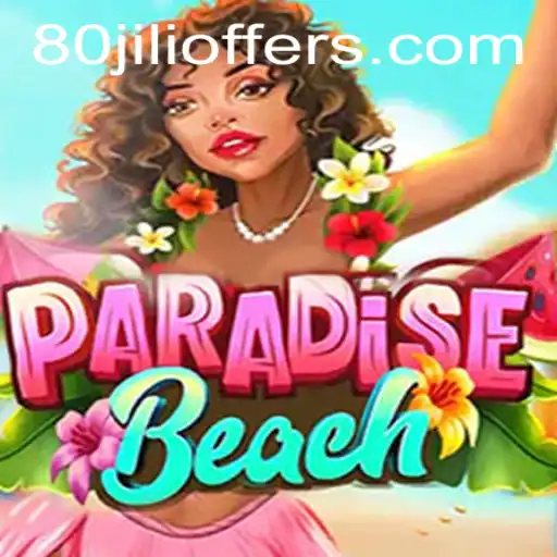 Exploring the Exciting World of ParadiseBeach