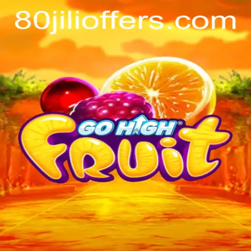 Exploring the Colorful World of GoHighFruit: A Fresh Adventure with 80jili